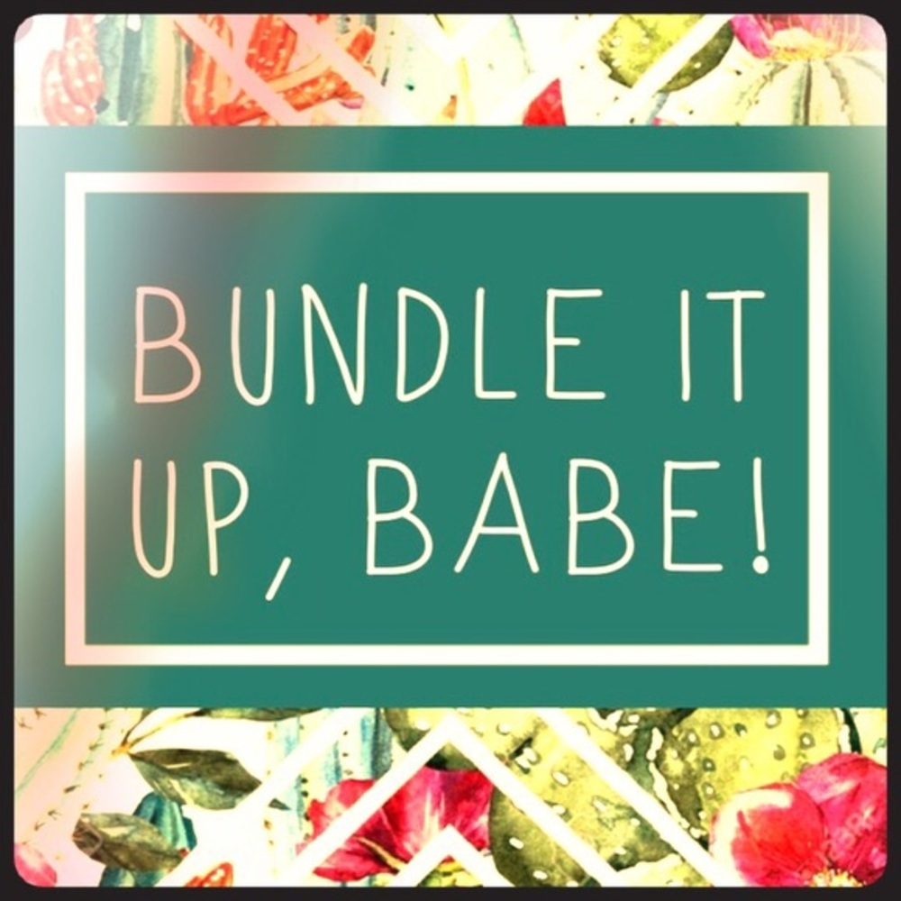 Bundle it up Babe